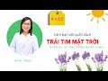 #492. Tác phẩm TRÁI TIM MẶT TRỜI - Thiền sư Thích Nhất Hạnh