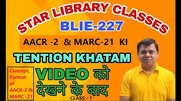 CLASS -1( AACR-2 & MARC-21 FORMAT) BY Subhash Sir