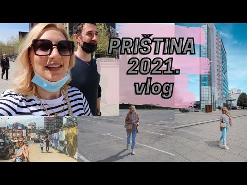 PRISTINA 2021 || Obilazak Prištine nakon 20 godina + Q&A