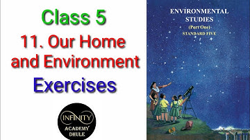 11. Our Home and Environment Exercise 5th environmental studies Chapter 11 answer lesson 11 EVS 1