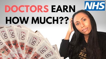 How Much Do Doctors Earn? | How Much Do Junior Doctors and Consultants Earn? | Working In The NHS
