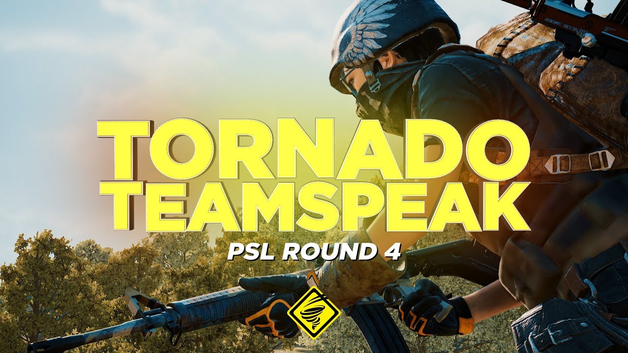  TORNADO Teamspeak PSL Round 4 YouTube