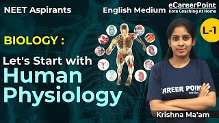 Human Physiology Lecture- 1 | XI Aspirants | Krishnaveni Ma'am | eCareerPoint-English Medium