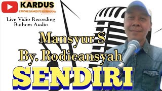 SENDIRI - MANSYUR S  By Cover Rodieansyah 