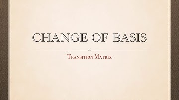 Linear Algebra: Transition Matrix