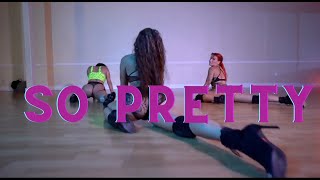 So Pretty - Reyanna Maria | Debii Choreography