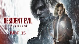 Resident Evil Requiem | Part 15