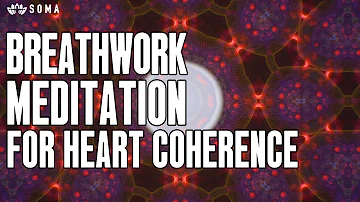 Heart Coherence - Guided Breathwork Meditation For Heart Coherence, HRV, Stress Relief