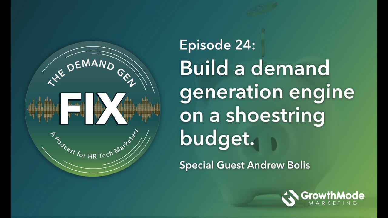 Demand Generation: 4 Ways to Drive Brand Awareness and Demand on a Shoe-String Budget