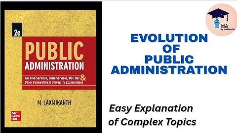 Evolution of Public Administration || M.Laxmikanth || Public Administration || My Authority #netjrf 