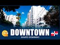 😎 #DOWNTOWN SANTO DOMINGO | REPÚBLICA #DOMINICANA 🇩🇴