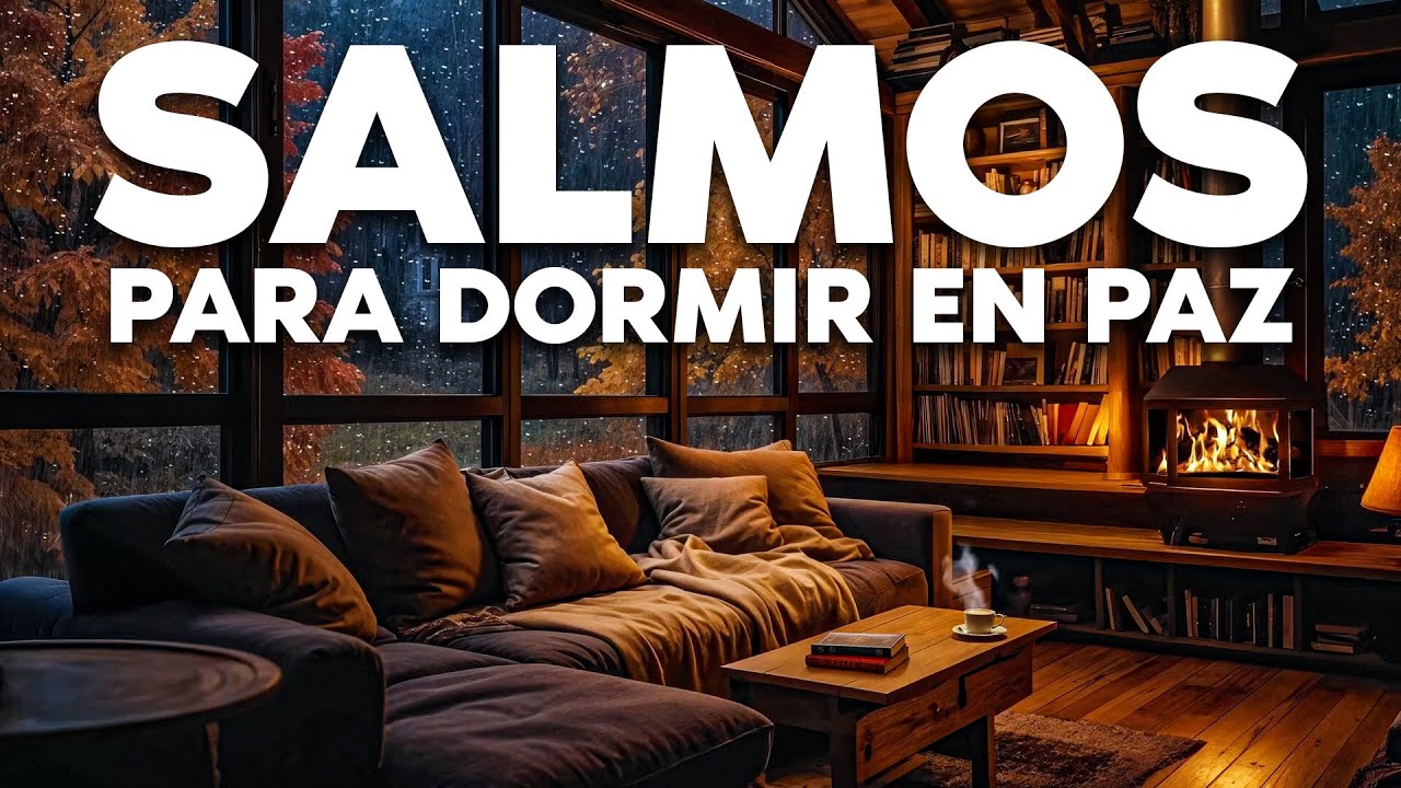 Salmos Relajantes para Dormir Profundamente | Descansa en la Paz de ...