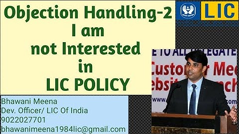 Objection handling - I am Not Interested in LIC Policy #licpolicy # #licnewplans