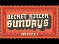 Secret Hitler Sundays - Episode 1 [Strong Language]