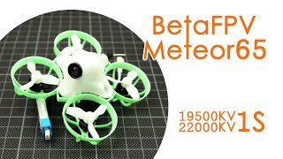 BetaFPV Meteor65: 19500кВ и 22000кВ на 1S с разъемом BT2.0 - ТЕСТИРОВАНИЕ BNF