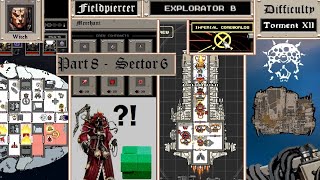 Void War - Torment-12 Instructional - Witch and Explorator B - Fieldpiercer - Part 8 - HD/60
