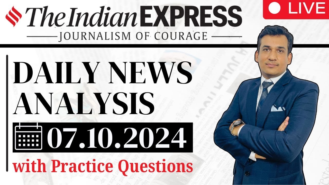 UPSC Daily Current Affairs 2024 | Daily Indian Express Analysis for ...