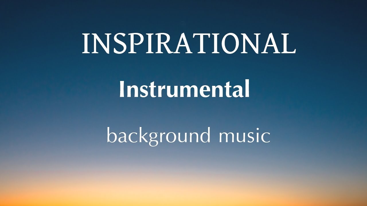 soft inspirational background music for videos & presentation