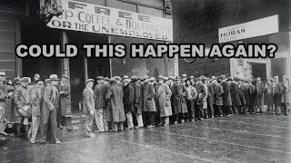 Could the 1930's Happen Again?