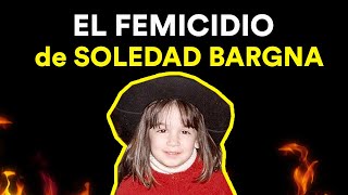 'A MI HIJA LA ASESINÓ EL VECINO': el femicidio de Soledad Bargna narrado por su madre