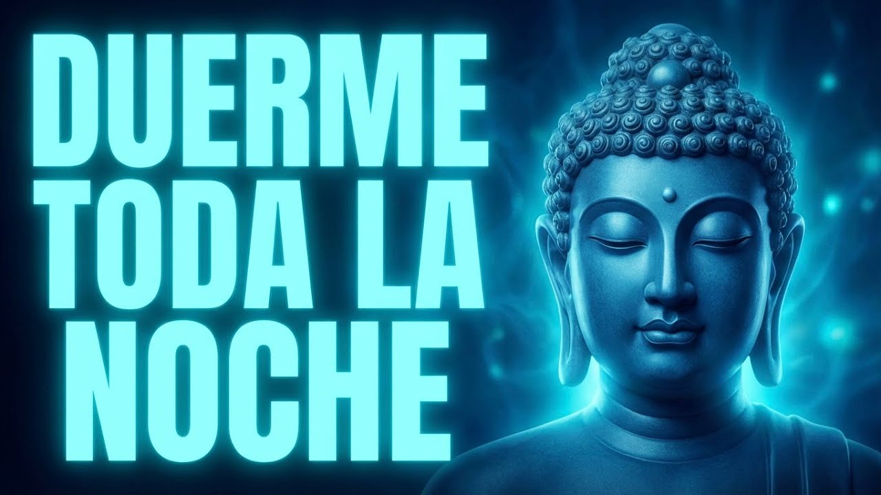 DUERME TODA LA NOCHE: Zen para Eliminar la Ansiedad y lograr un Sueño Profundo (4 Horas)