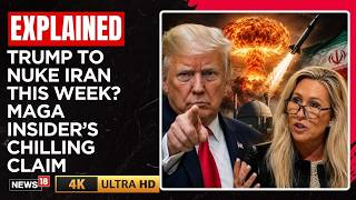 US Iran Latest News Trump To Nuke Iran Soon MTG s Bombshell Claim US Iran War Iran News N18G