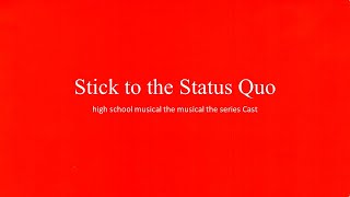 Download lagu Stick to the Status Quo HSMTMTS ll Lyrics