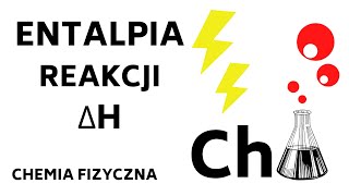 Entalpia Reakcji Δh - Reakcja Egzoenergetyczna Endoenergetyczna - Korepetycje Z Chemii - 23