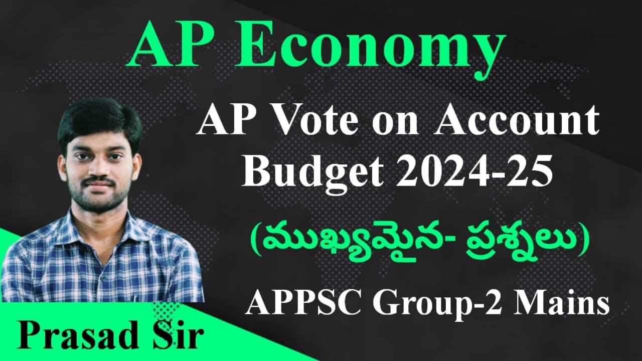 AP Vote on Account Budget 2024-25 || ముఖ్యమైన- ప్రశ్నలు || AP Economy ...
