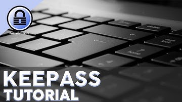 Keepass Tutorial - Installation and Basics