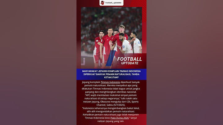 Masyarakat Jepang Komplain Timnas Indonesia Diperkuat Banyak Pemain Naturalisasi, Tanda Ketakutan?