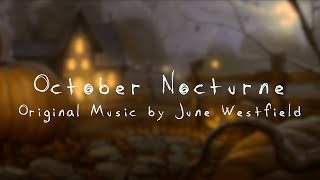 October Nocturne - Neoclassical Piano Music 🎃