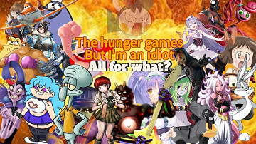 The Hunger Games (Simulator) But I’m an idiot: All for what? (Season 1 finale)