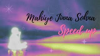 Mahiye Jinna Sohna Sped Up || Mahiye Jinna Sohna Speed Up || REMIX Resimi