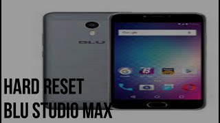 HARD RESET CELULAR BLU STUDIO MAX Y OTROS / TUTORIAL 2023