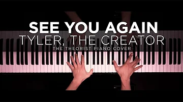 Tyler, The Creator ft. Kali Uchis - See You Again | The Theorist Piano Cover