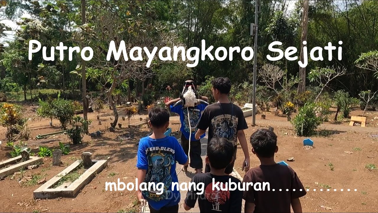 Mberot lewat kuburan bareng Bantengan Putro Mayangkoro Sejati ndadi full kalapan