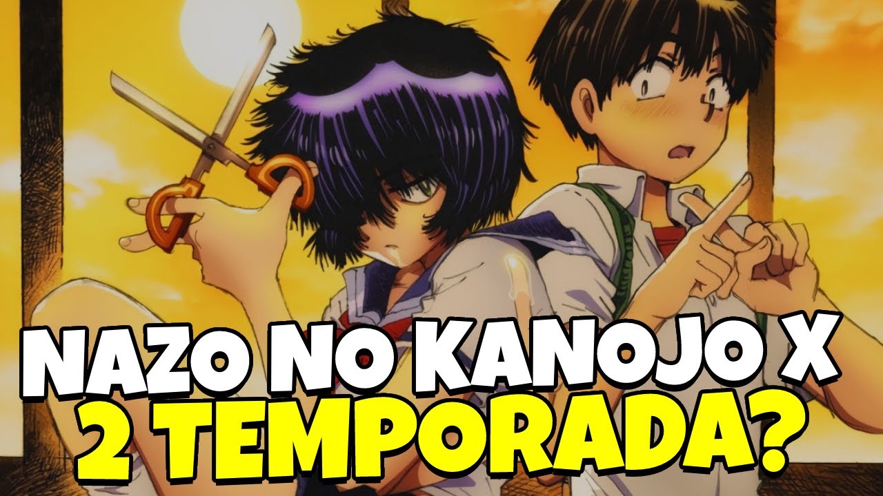 NAZO NO KANOJO X 2 TEMPORADA  VAI TER 2 TEMPORADA DE MYSTERIOUS GIRLFRIEND  X? 