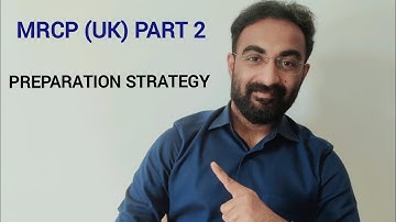 MRCP (UK) PART 2 - Preparation Strategy! ✅