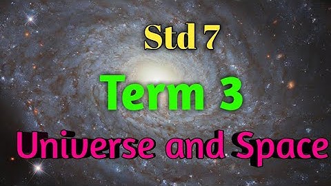 Universe and Space/ Unit 2/ 7th std/ Term 3 @teacherswaves5033