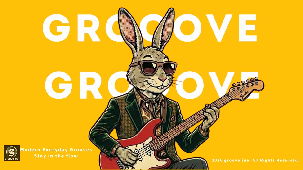 【Playlist】GROOVE POP 丁度良いリズムで作業がはかどるBGM♪laid-back | Study & Work × Chill JAZZ hop GROOVY  rabbit