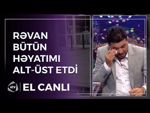 3 il Talıb Tale ilə birlikdə yaşayan Rəvandan ETİRAFLAR / El canlı