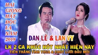 Đôi Song Ca Trẻ Đang Gây Chấn Động Người Nghe Đan Lê Ft Lan Vy