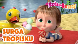  Surga Tropisku  Episode Baru 1 Mei  Koleksi Kartun  Masha Dan Beruang