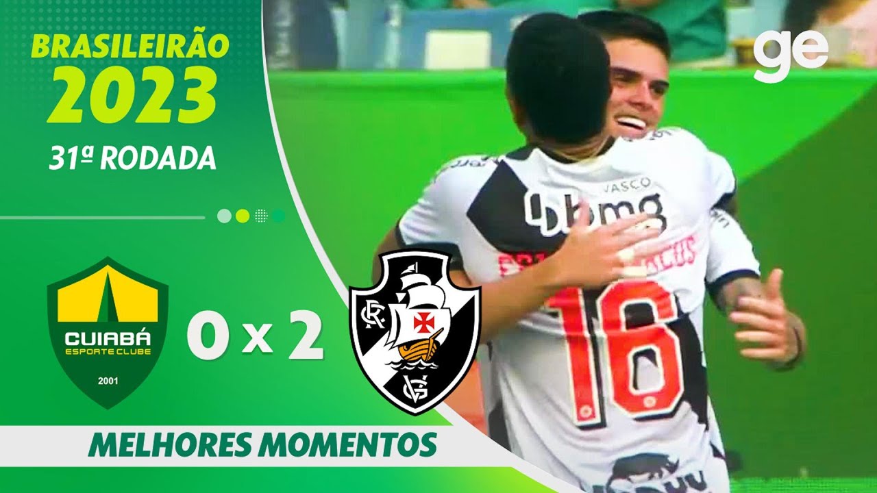 VASCO X CUIABÁ TRANSMISSÃO AO VIVO DIRETO DA ARENA PANTANAL - CAMPEONATO  BRASILEIRO 2023 31ª RODADA 