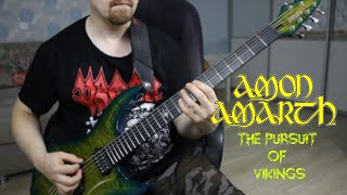 Amon Amarth  - The Pursuit Of Vikings Guitar Cover Multi Cam FULL HD