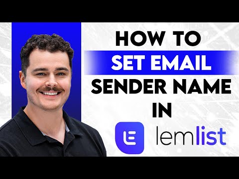 How To Set Your Email Sender Name In Lemlist 2025 Guide