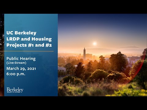 Public Hearing: Draft EIR for 2021 LRDP and Housing Projects #1 and #2