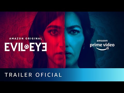 Evil Eye –Trailer Oficial | Amazon Prime Video