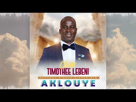 TIMOTHÉE LEBENI AKLOUYE